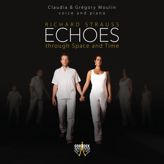 Richard Strauss: Echoes through Space and Time