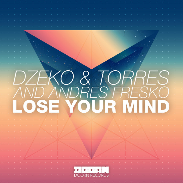 Lose Your Mind - Original Mix