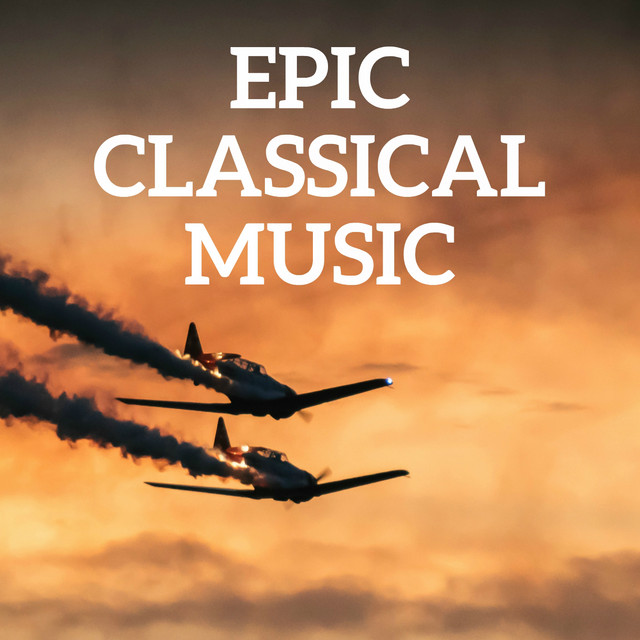 Epic Classical Music