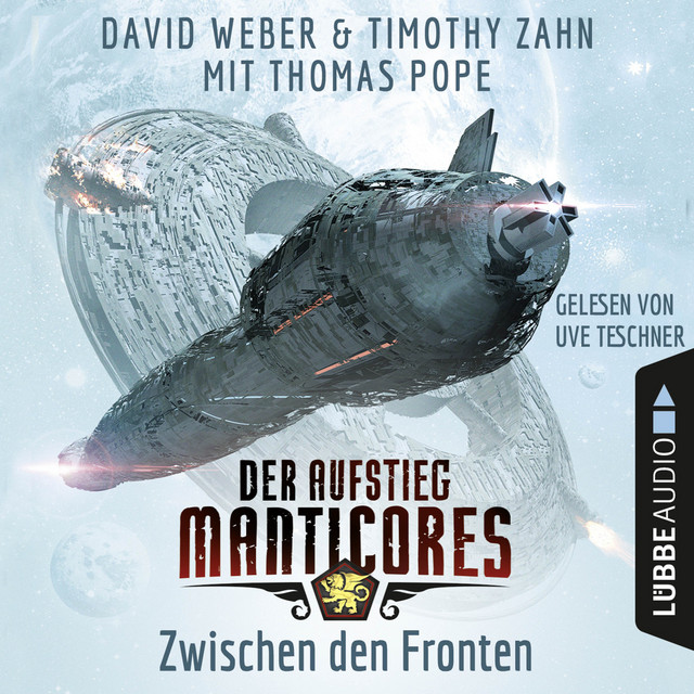 Zwischen den Fronten - Der Aufstieg Manticores - Manticore-Reihe 3 (Ungekürzt) cover
