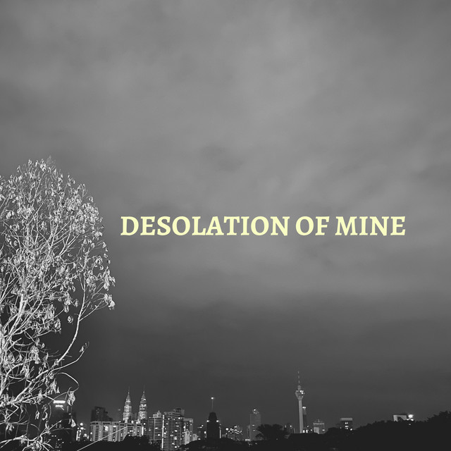 DESOLATION OF MINE cover art