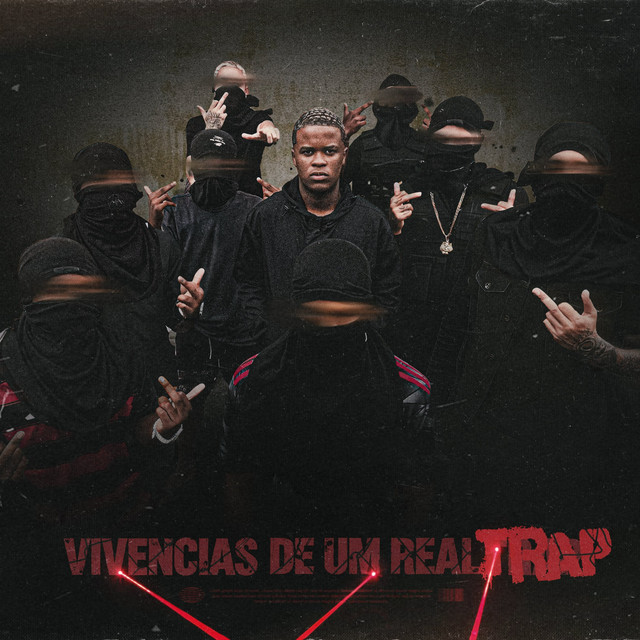 Vivências de Um Real Trap