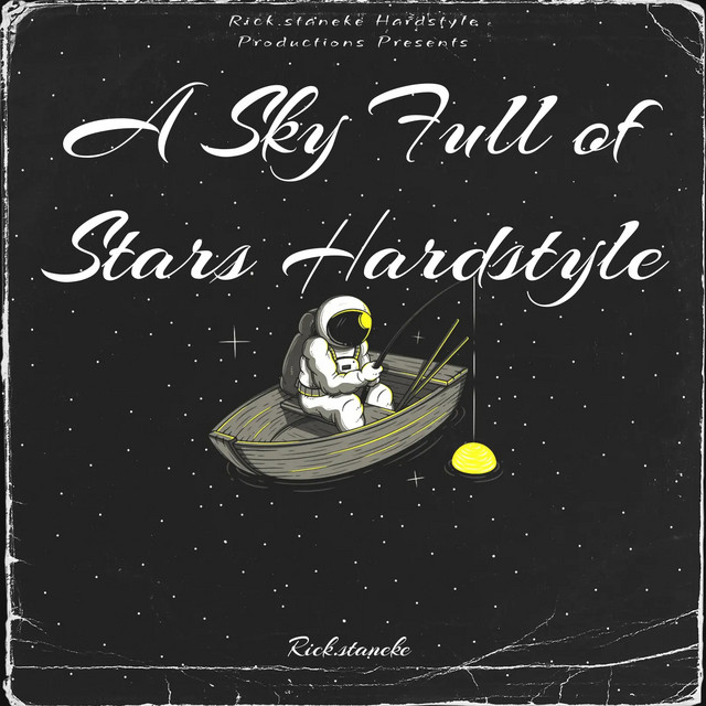 A Sky Full of Stars Hardstyle