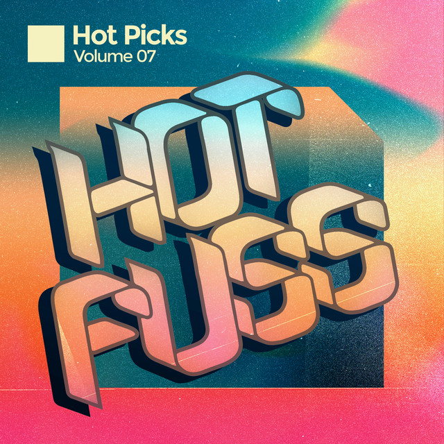 Hot Picks Vol.7 - Compilation by Various Artists | Spotify