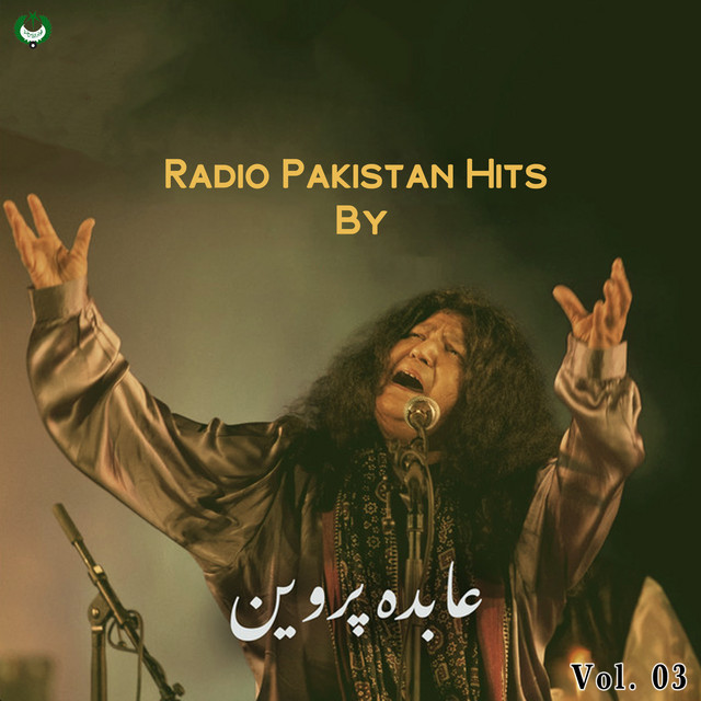Radio Pakistan Hits By Abida Parveen, Vol. 03