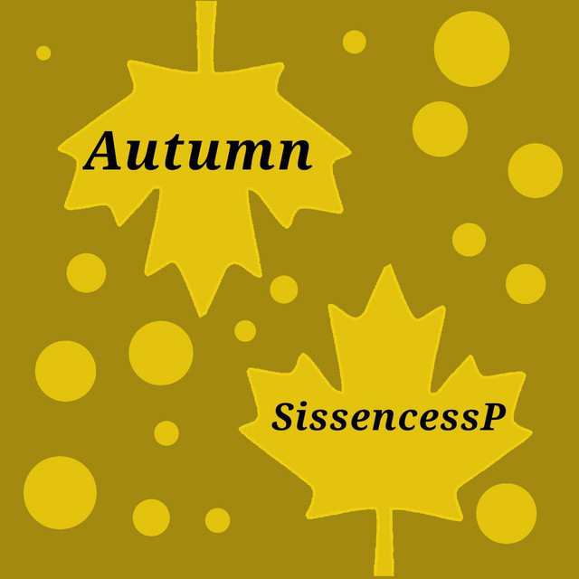 Autumn - Single by SissencessP | Spotify