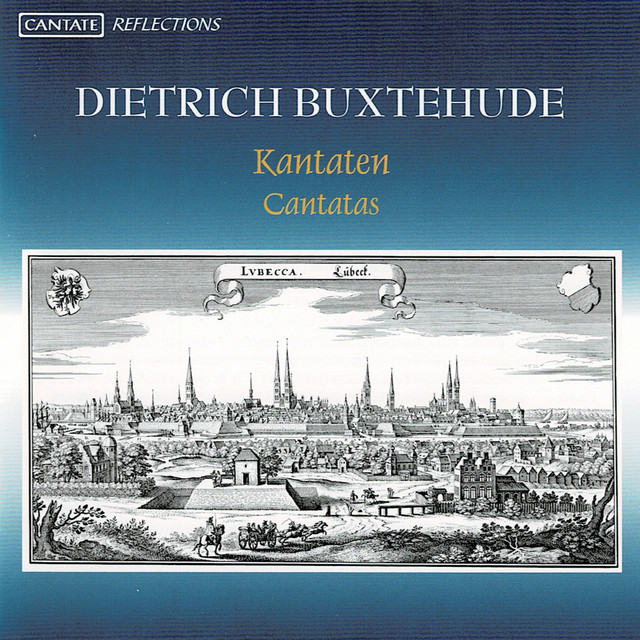 Dietrich Buxtehude: Cantatas
