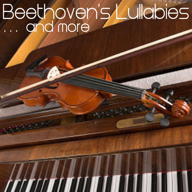 Beethoven's Lullabies and Other Classical Music for Children cover art