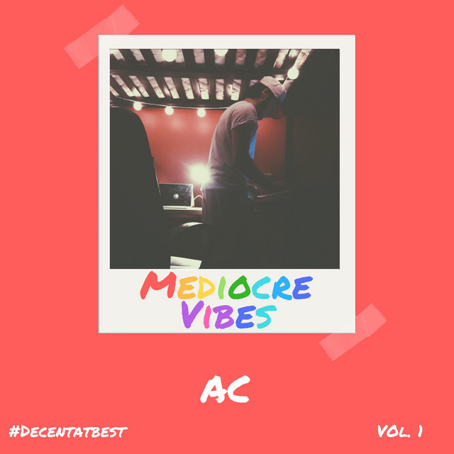 Mediocre Vibes, Vol. 1 cover art