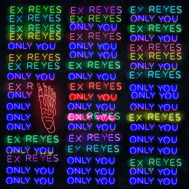 Only You - Single by Ex Reyes | Spotify