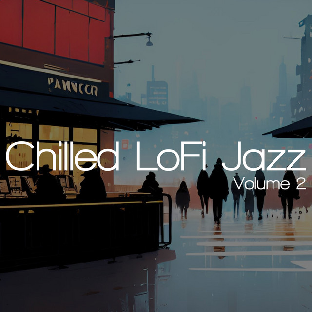 Chilled LoFi Jazz, Vol. 2 cover art