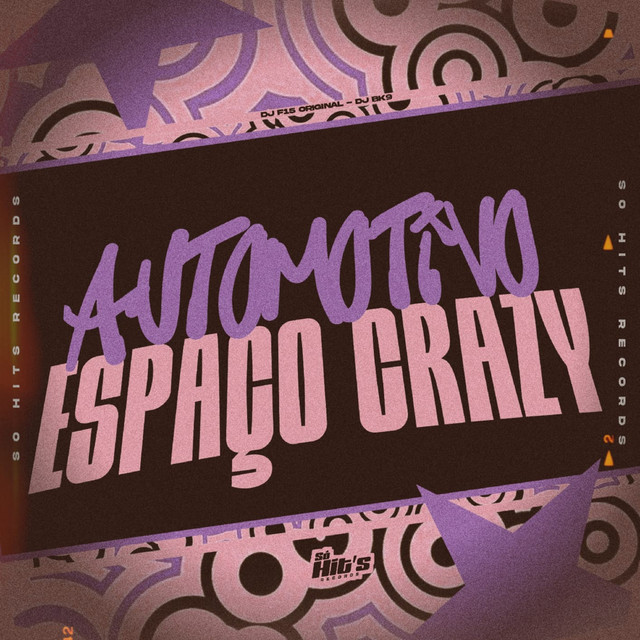Automotivo Espaço Crazy