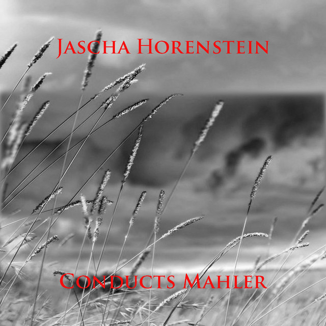 Jascha Horenstein Conducts Mahler cover art