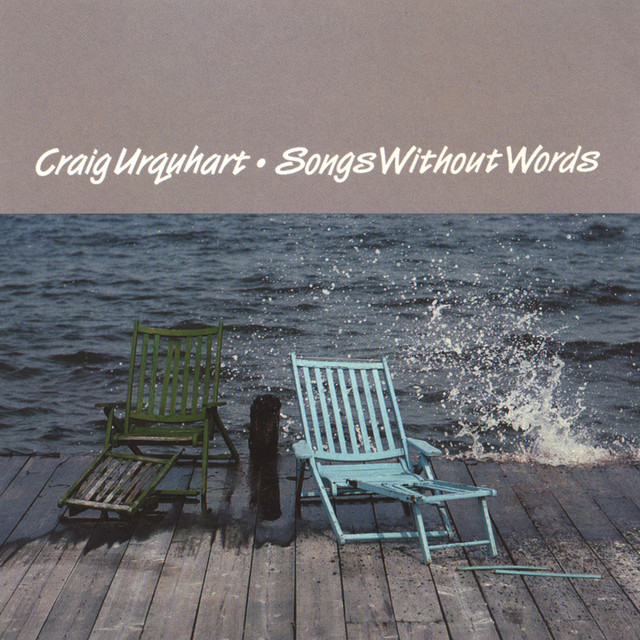 Songs Without Words - Album by Craig Urquhart | Spotify