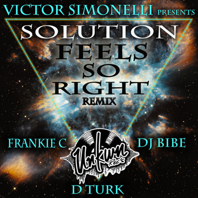 Feels so Right (Frankie C, D Turk, And DJ Bibe 2020 Remix) cover art