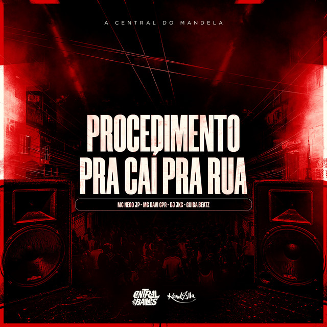 Procedimento Pra Cair Pra Rua