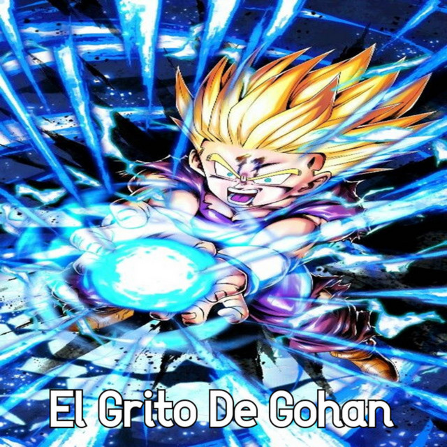 El Grito De Gohan