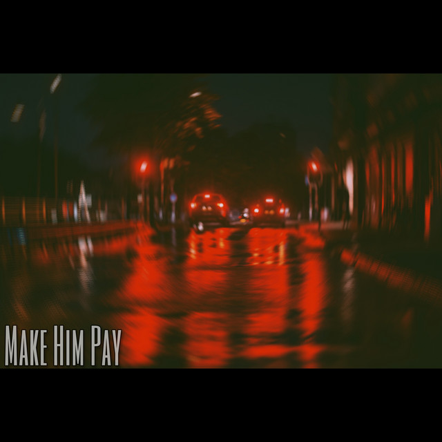 Make Him Pay cover art