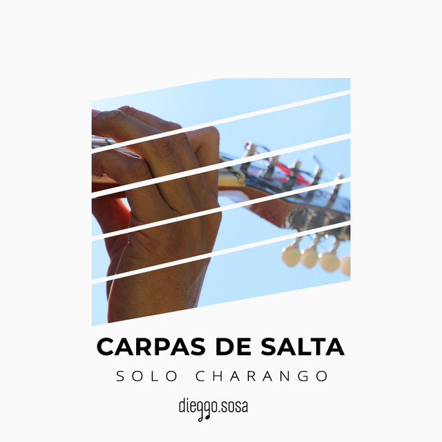 Carpas de Salta (Cover) - Single by dieggo.sosa | Spotify