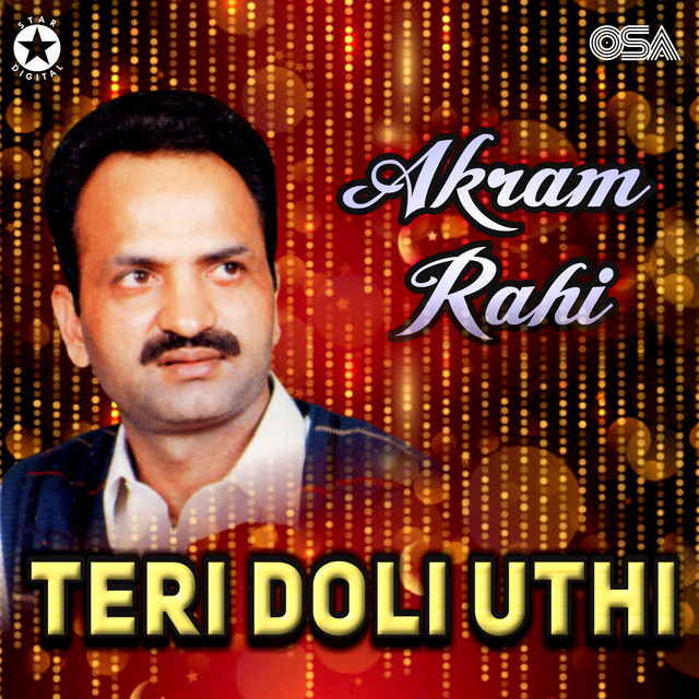 Teri Doli Uthi - Album by Akram Rahi | Spotify