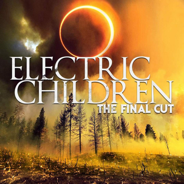 Electric Children: The Final Cut cover art