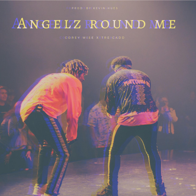 Angelz Round Me