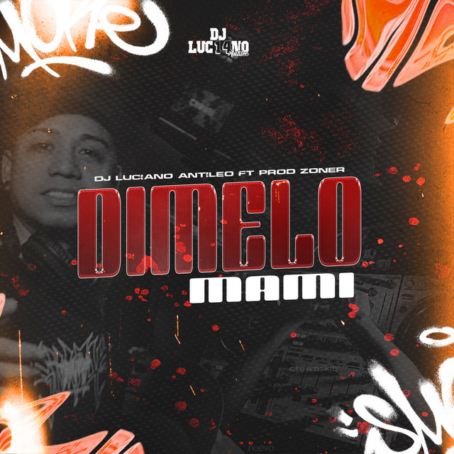 Dimelo Mami - Remix
