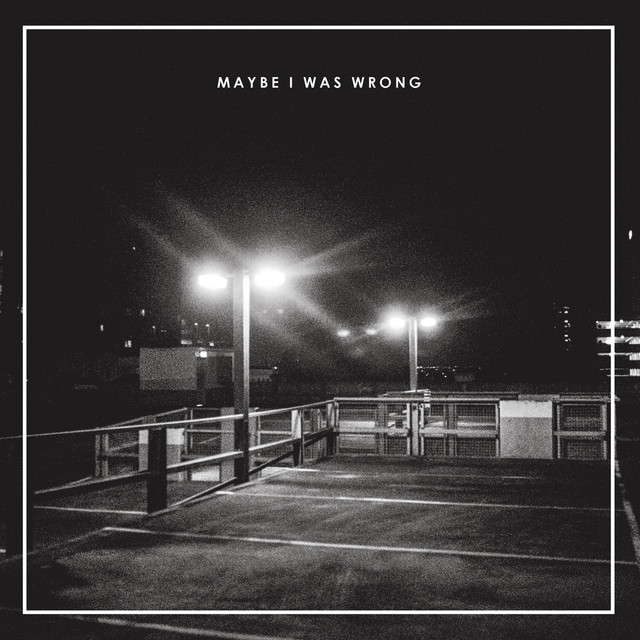 Maybe I Was Wrong cover art