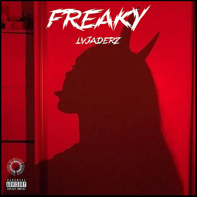Freaky - Single by Lv Jaderz | Spotify