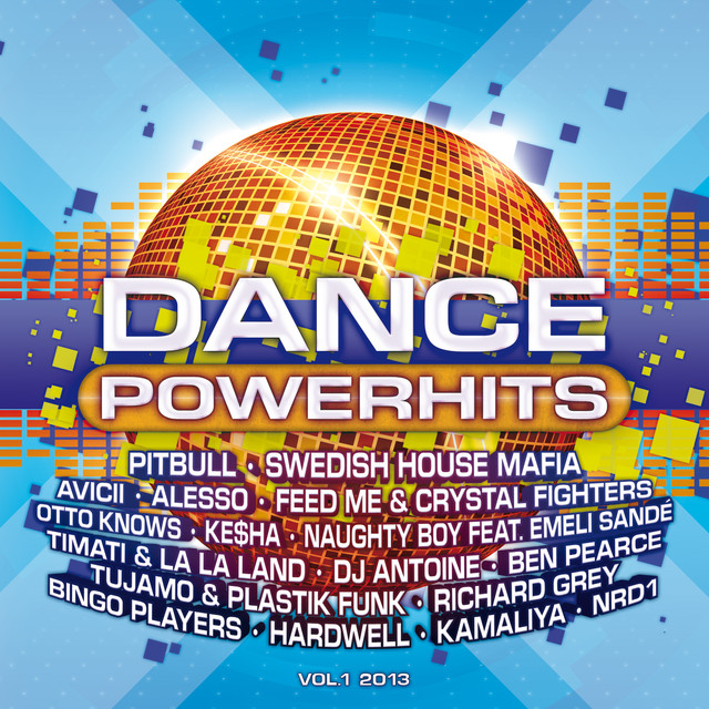 Dance Powerhits Vol.1 2013 - Compilation by Various Artists | Spotify