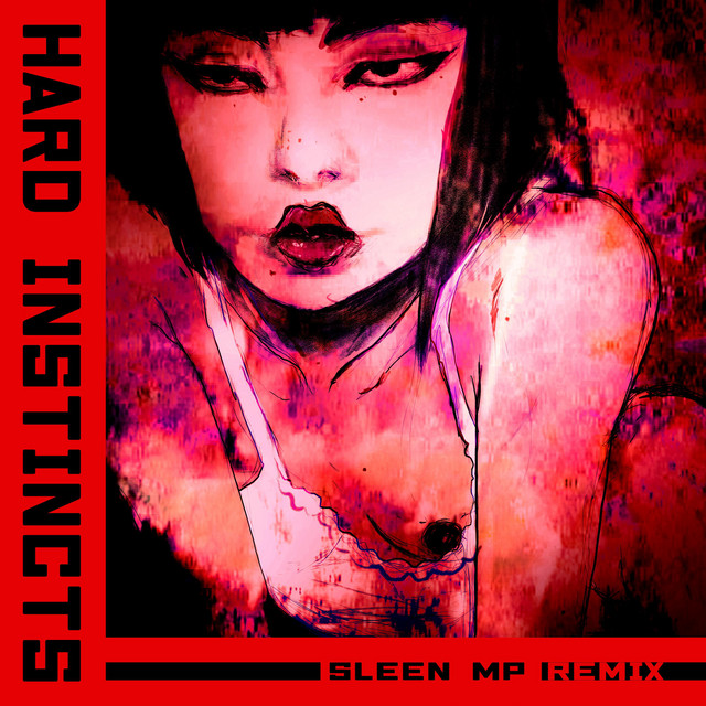 Hard Instincts (Sleen Mp Remix) cover