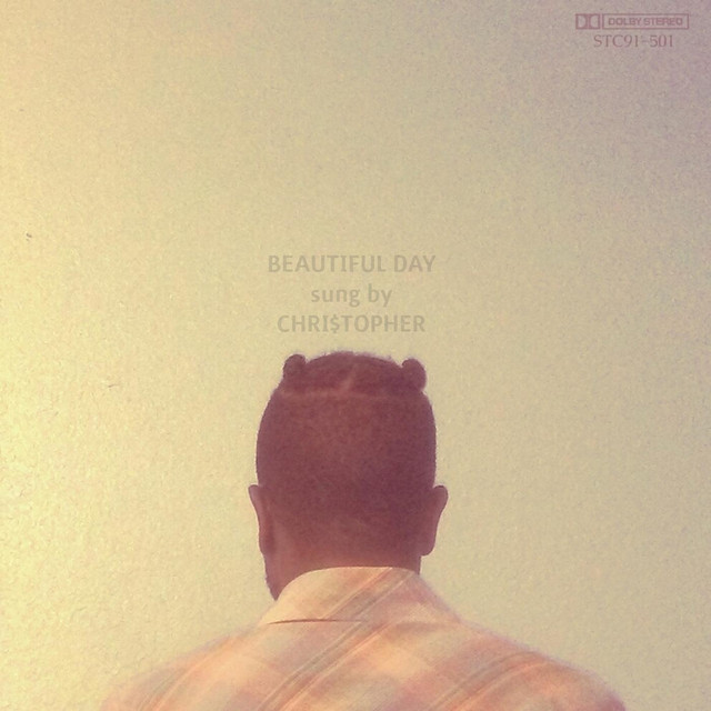 Beautiful Day - Single by Chri$topher | Spotify