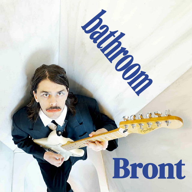 Bathroom - Single by BRONT | Spotify
