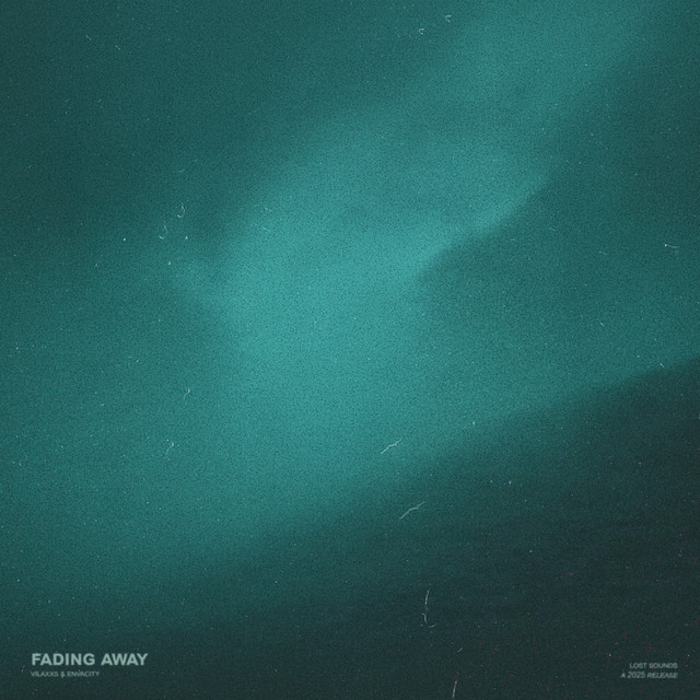 Cover art: fading away (sped up) — Vilaxxs