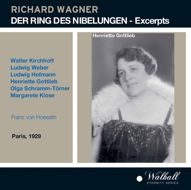 Der Ring des Nibelungen (Excerpts) - The complete recordings of the famous Pathe Ring 1929