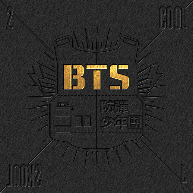 2 COOL 4 SKOOL ‑「アルバム」by BTS | Spotify