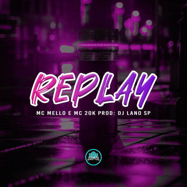Cover of Replay by MC MELLO