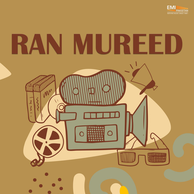Ran Mureed (Original Motion Picture Soundtrack) - Album by Akhtar ...