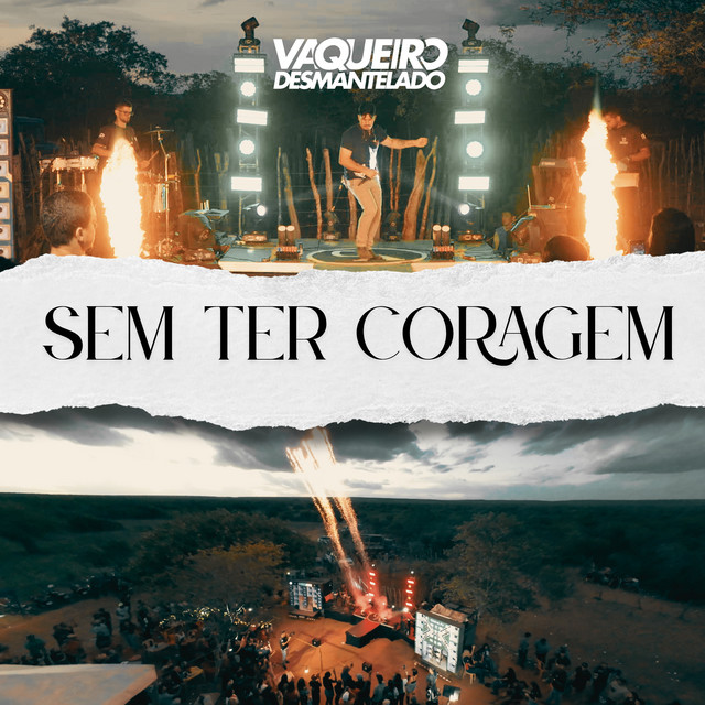 Sem Ter Coragem