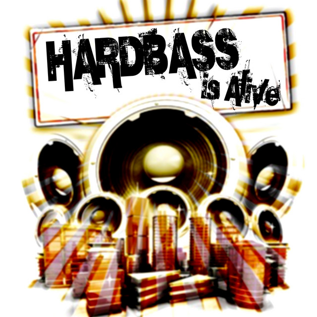 Hardbass Is Alive cover