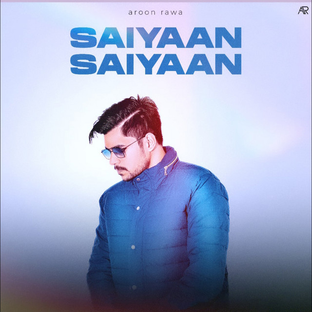 Saiyaan Saiyaan