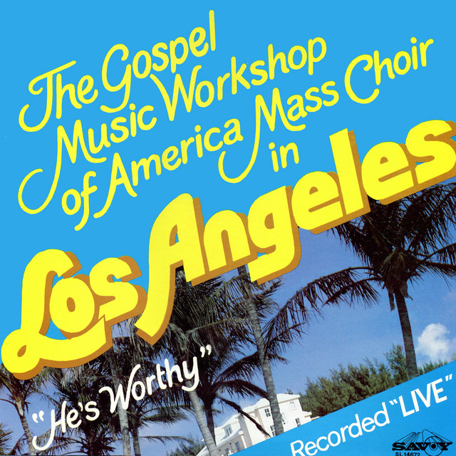 In Los Angeles - He's Worthy