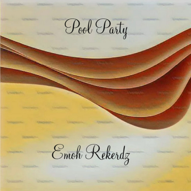 Emoh Rekerdz – Pool Party