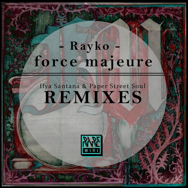Force Majeure - Paper Street Soul Remix