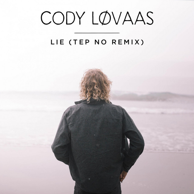 Lie - Tep No Remix