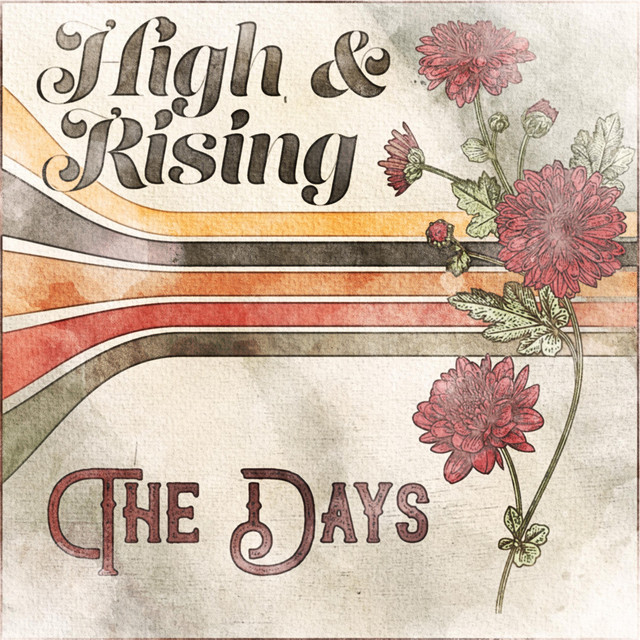 The Days - Single by High & Rising | Spotify