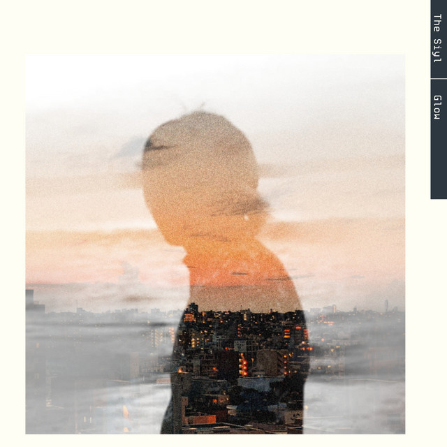 Glow - Single by The Siyl | Spotify