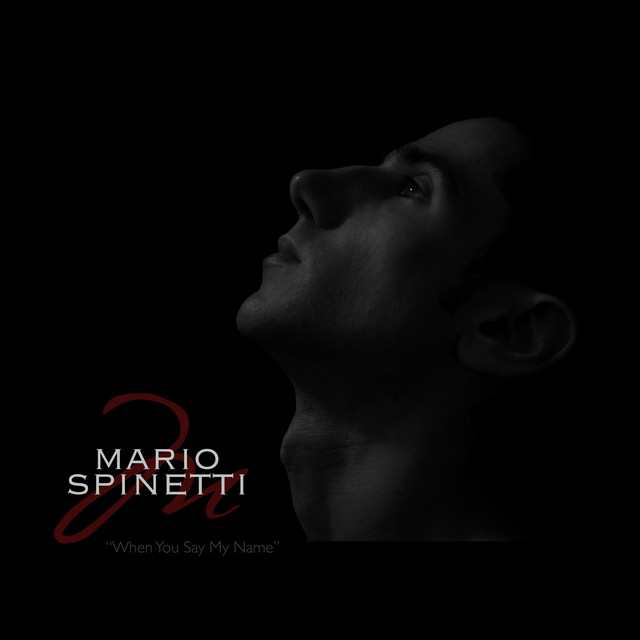 When You Say My Name Single By Mario Spinetti Spotify
