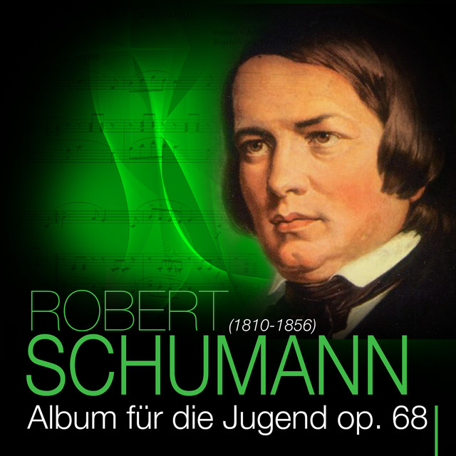 Schumann: Album für die Jugend - op. 68 Part 1 cover art