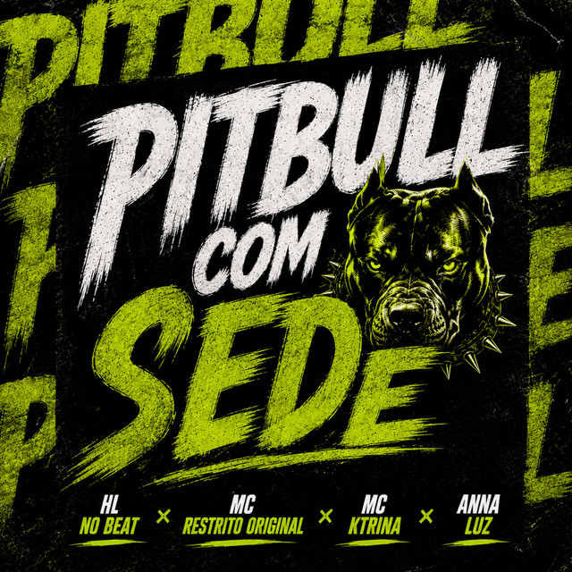 Pitbull Com Sede